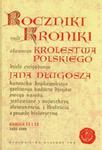 Roczniki czyli Kroniki sławnego Królestwa Polskiego Księga jedenasta Księga dwunasta 1431-1444 w sklepie internetowym Booknet.net.pl