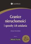 Granice nieruchomości i sposoby ich ustalania w sklepie internetowym Booknet.net.pl