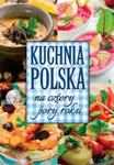 Kuchnia polska na cztery pory roku w sklepie internetowym Booknet.net.pl