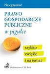 Prawo gospodarcze publiczne w pigułce w sklepie internetowym Booknet.net.pl