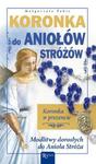 Koronka do Aniołów Stróżów. Koronka w prezencie. w sklepie internetowym Booknet.net.pl