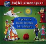 Bajki słuchajki. Kopciuszek, Dzikie łabędzie, Jaś i Małgosia. Książka z płytą CD w sklepie internetowym Booknet.net.pl