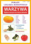 Porady lekarza rodzinnego. Warzywa. Wpływ warzyw na nasze zdrowie w sklepie internetowym Booknet.net.pl