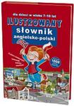 Ilustrowany słownik angielsko - polski. Dla dzieci w wieku 7-10 lat w sklepie internetowym Booknet.net.pl