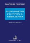 Zasady orzekania w postępowaniu nieprocesowym. w sklepie internetowym Booknet.net.pl