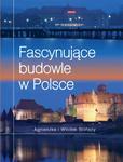 Fascynujące budowle w Polsce w sklepie internetowym Booknet.net.pl