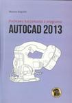 Podstawy korzystania z programu Autocad 2013 w sklepie internetowym Booknet.net.pl