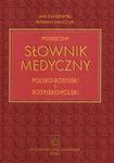 Podręczny słownik medyczny polsko-rosyjski i rosyjsko-polski w sklepie internetowym Booknet.net.pl