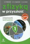 Z fizyką w przyszłość. Klasa 1-3, liceum i technikum. Podręcznik. Zakres rozszerzony w sklepie internetowym Booknet.net.pl