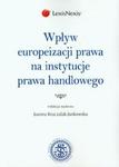 Wpływ europeizacji prawa na instytucje prawa handlowego w sklepie internetowym Booknet.net.pl