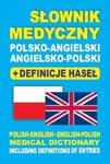 Słownik medyczny polsko-angielski angielsko-polski + definicje haseł w sklepie internetowym Booknet.net.pl