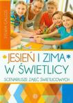 Jesień i zima w świetlicy w sklepie internetowym Booknet.net.pl