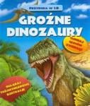 Groźne dinozaury Przyroda w 3D w sklepie internetowym Booknet.net.pl