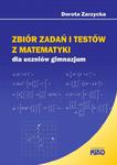 Zbiór zadań i testów z matematyki dla uczniów gimnazjum w sklepie internetowym Booknet.net.pl