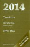 Terminarz 2014 Ewangelia na każdy dzień Myśli dnia z księdzem Eugeniuszem Burzykiem w sklepie internetowym Booknet.net.pl