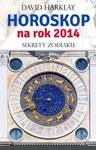 Horoskop na rok 2014. Sekrety zodiaku w sklepie internetowym Booknet.net.pl