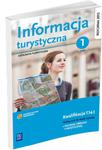 Informacja turystyczna. Część 1. Geografia turystyczna. Podręcznik do nauki zawodu w sklepie internetowym Booknet.net.pl