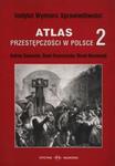 Atlas przestępczości w Polsce 2 w sklepie internetowym Booknet.net.pl