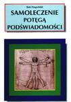 Samoleczenie potęgą podświadomości w sklepie internetowym Booknet.net.pl