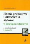 Pisma procesowe i orzeczenia sądowe w sprawach rodzinnych z objaśnieniami i płytą CD w sklepie internetowym Booknet.net.pl