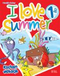 I love Summer 1a + CD w sklepie internetowym Booknet.net.pl