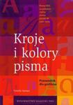 Kroje i kolory pisma. Przewodnik dla grafików w sklepie internetowym Booknet.net.pl