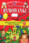 Moje Polskie rymowanki + płyta CD w sklepie internetowym Booknet.net.pl