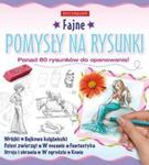 Fajne pomysły na rysunki w sklepie internetowym Booknet.net.pl