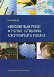 Narodowy Bank Polski w systemie ustrojowym Rzeczypospolitej Polskiej w sklepie internetowym Booknet.net.pl