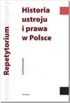 Historia ustroju i prawa w Polsce. Repetytorium w sklepie internetowym Booknet.net.pl