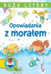 Opowiadania z morałem w sklepie internetowym Booknet.net.pl