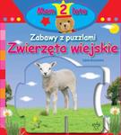 Zabawy z puzzlami. Zwierzęta wiejskie. Mam 2 lata w sklepie internetowym Booknet.net.pl