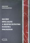 Służby specjalne a bezpieczeństwo państwa polskiego w sklepie internetowym Booknet.net.pl