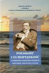 Polskość i europejskość w Josepha Conrada wizjach historii, polityki i etyki w sklepie internetowym Booknet.net.pl