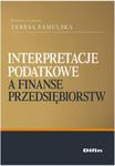 Interpretacje podatkowe a finanse przedsiębiorstw w sklepie internetowym Booknet.net.pl