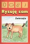 Rysuję sam. Zwierzęta w sklepie internetowym Booknet.net.pl