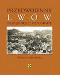 Przedwojenny Lwów. Najpiękniejsze fotografie w sklepie internetowym Booknet.net.pl