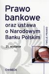 Prawo bankowe oraz ustawa o Narodowym Banku Polskim, 21 wyd. w sklepie internetowym Booknet.net.pl
