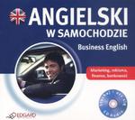 Angielski w samochodzie. Business English. Książka audio CD w sklepie internetowym Booknet.net.pl