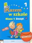 Razem w szkole 1 Zeszyt 1 w sklepie internetowym Booknet.net.pl