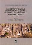 Biskupstwo w Novae (Moesia Secunda) IV-VI w Historia - Architektura - Życie codzienne tom 1 w sklepie internetowym Booknet.net.pl