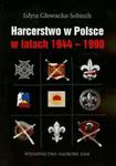 Harcerstwo w Polsce w latach 1944-1990 w sklepie internetowym Booknet.net.pl
