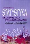 Statystyka Ekonometria Prognozowanie Ćwiczenia z Excelem 2007 + CD w sklepie internetowym Booknet.net.pl