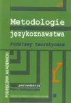 Metodologie językoznawstwa Podstawy teoretyczne w sklepie internetowym Booknet.net.pl