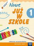 Nowe już w szkole 1 Ćwiczenia część 1 w sklepie internetowym Booknet.net.pl