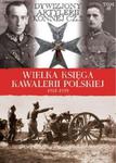 Wielka Księga Kawalerii Polskiej 1918-1939 w sklepie internetowym Booknet.net.pl