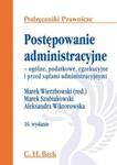 Postępowanie administracyjne - ogólne, podatkowe, egzekucyjne i przed sądami administracyjnym w sklepie internetowym Booknet.net.pl