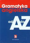 Gramatyka angielska. Od A do Z w sklepie internetowym Booknet.net.pl