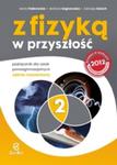 Z fizyką w przyszłość. Klasa 2, liceum i technikum. Podręcznik. Zakres rozszerzony w sklepie internetowym Booknet.net.pl