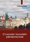 O Lwowie i lwowskim piśmiennictwie w sklepie internetowym Booknet.net.pl